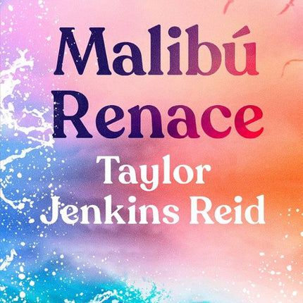 Malibú renace