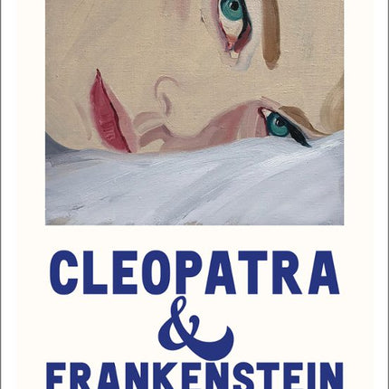Cleopatra y Frankenstein