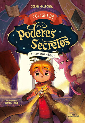 Colegio de poderes secretos 2. El conjuro mágico