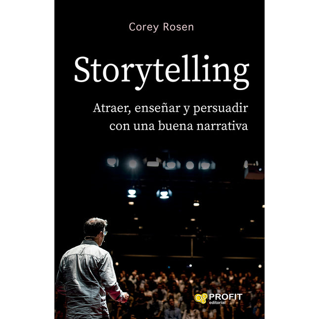 Storytelling. Atraer, enseñar y persuadir...