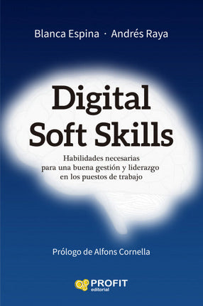 DIGITAL SOFT SKILLS. LAS NUEVAS HABILIDADES DIRECTIVAS