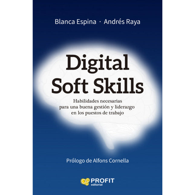 Digital, soft skills. Las nuevas habilidades directivas