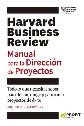 (HBR)MANUAL PARA LA DIRECCIÓN DE PROYECTOS