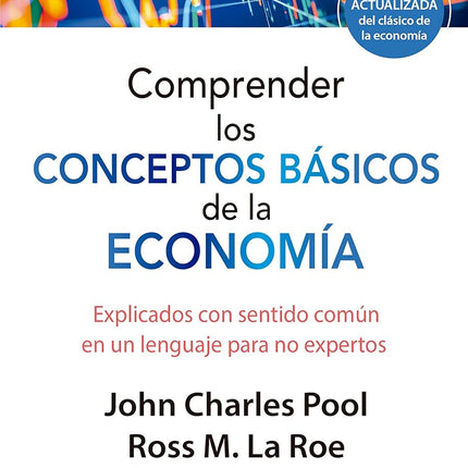 COMPRENDER LOS CONCEPTOS BÁSIC.DE LA ECONOMIA (NVA/ED.)