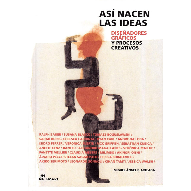 Así nacen las ideas. Diseñadores gráficos y procesos creativos