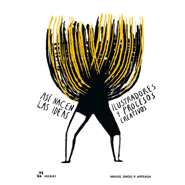 Así nacen las ideas. Ilustradores y procesos creativos