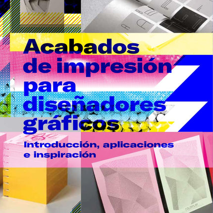 Acabados de impresión p/diseñadores gráficos