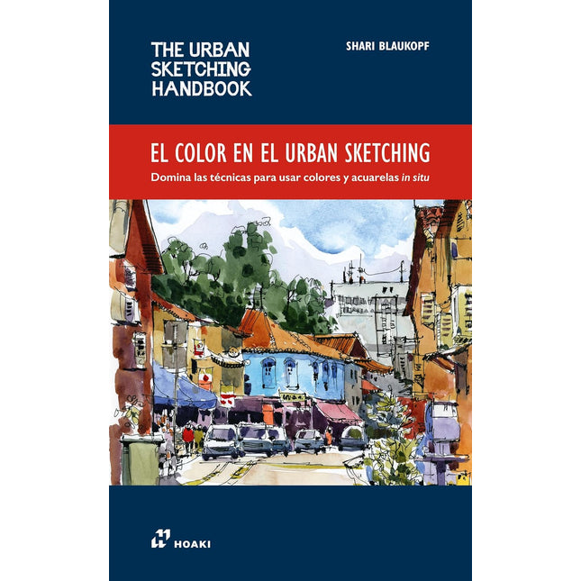 El color en el urban sketching <urbskthndbk>