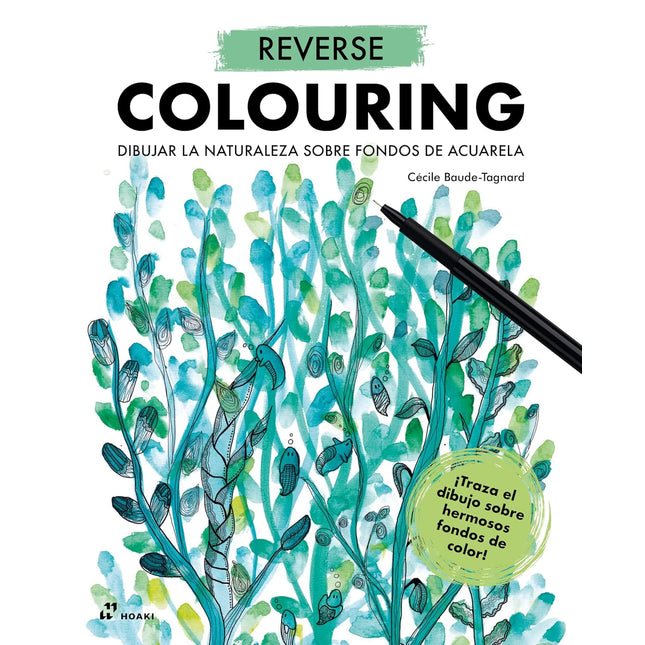 Reverse colorín. Dibujar la naturaleza sobr en fondos de acuarela