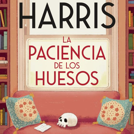 LA PACIENCIA DE LOS HUESOS (SERIE AURORA TEAG ARDEN 2)