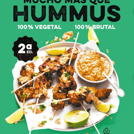 MUCHO MÁS QUE HUMMUS. 100% VEGETAL