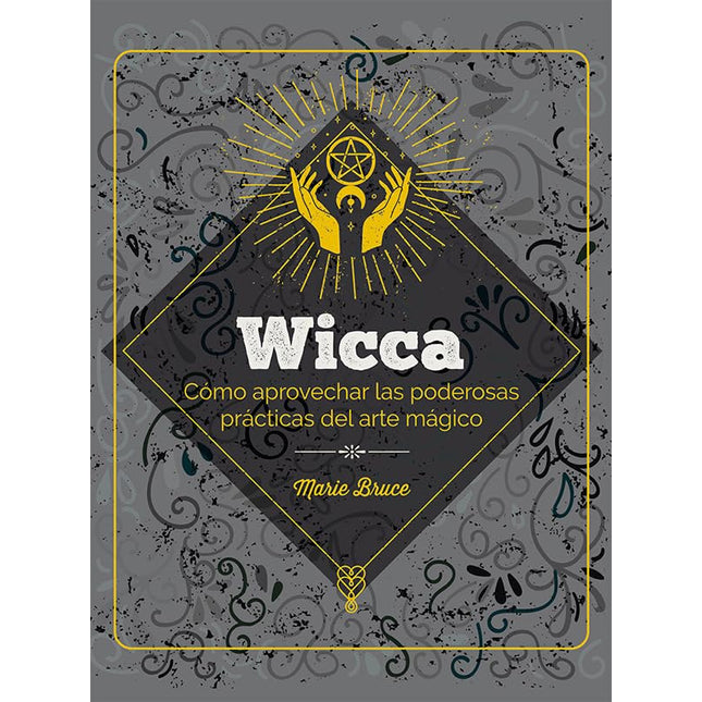 Aixa. Cómo aprovechar las poderosas práctica. Del arte mágico