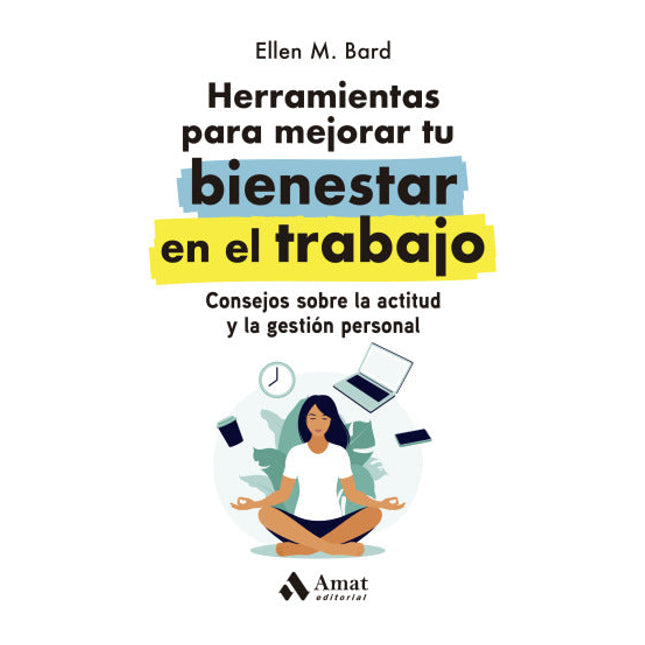 Herramientas p/mejorar tu bienestar en el era bajo