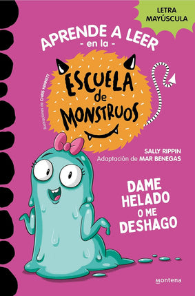Escuela de monstruos 10. Dame helado o me dé- hago