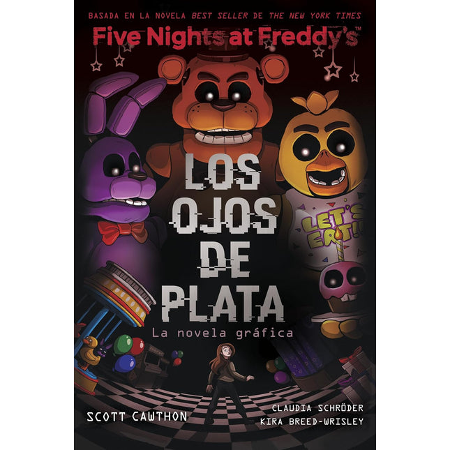 FIVE NIGHTS AT FREDDY'S. LOS OJOS DE PLATA NOVELA GRÁFICA