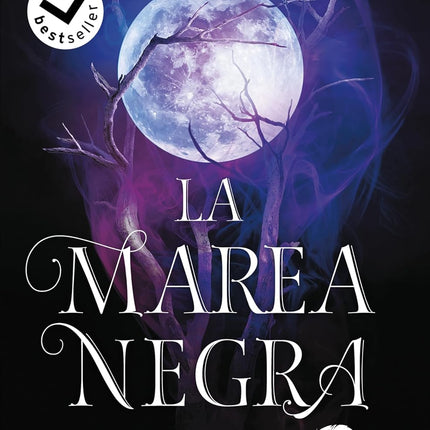 LA MAREA NEGRA 4. (LAS CRONICAS DE LA BRUJA - NEGRA)