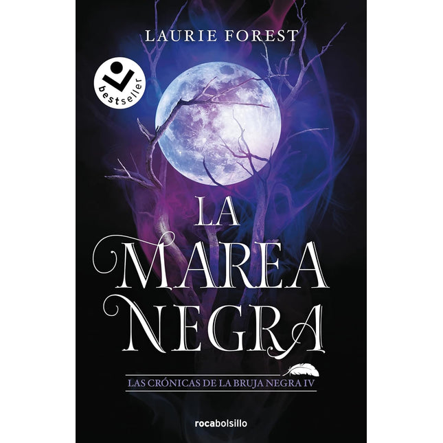 LA MAREA NEGRA 4. (LAS CRONICAS DE LA BRUJA - NEGRA)