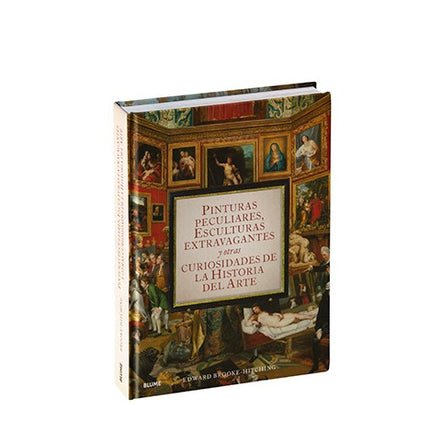 Pinturas peculiares, esculturas extravagantes y otras curiosidades de la historia del arte
