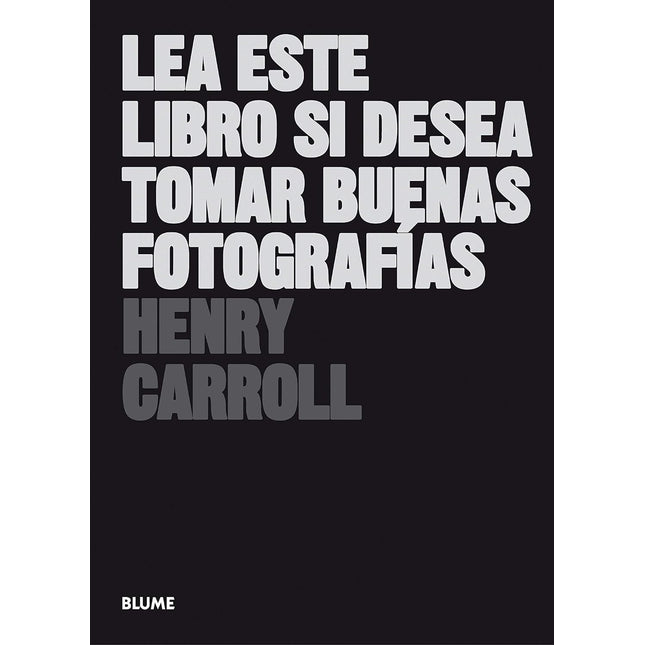 Lea este libro sí desea tomar buenas fotógrafo las