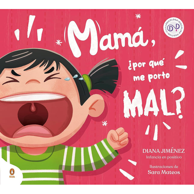 MAMA, ¿POR QUE ME PORTO MAL?