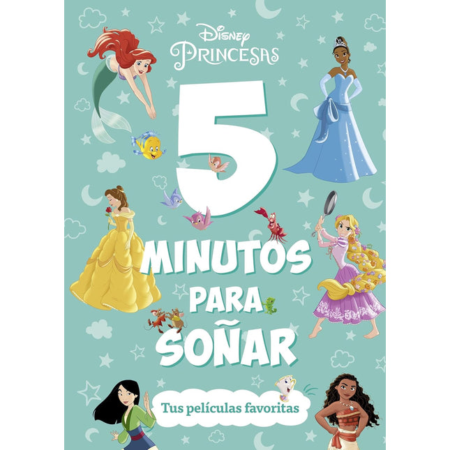 Princesas. 5 minutos para soñar. Tus película s favorito