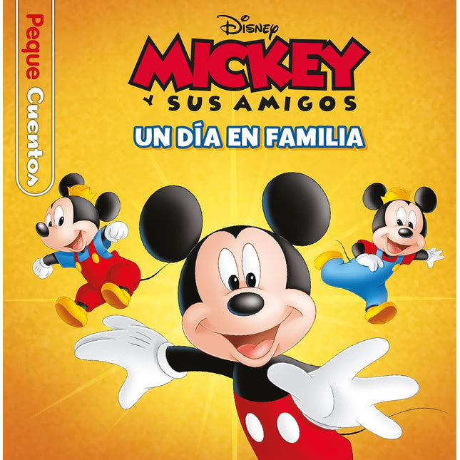 Mickey. Un día en familia. (Peque cuentos)