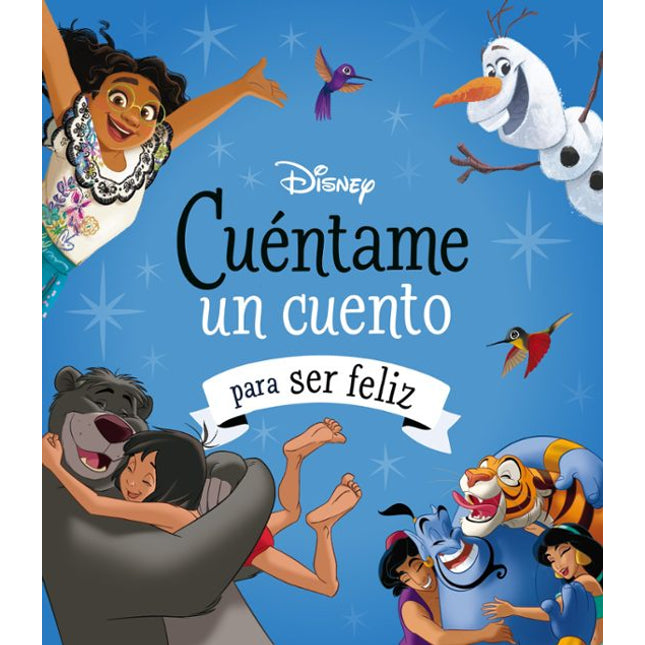 Disney. Cuéntame un cuento para ser feliz