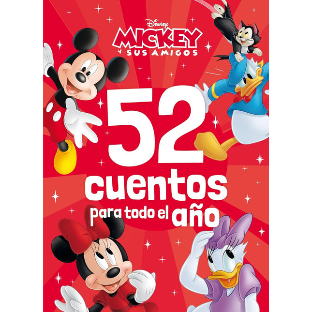 Mickey y sus amigos. 52 cuentos para todo el año