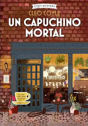 COZY MYSTERY. UN CAPUCHINO MORTAL