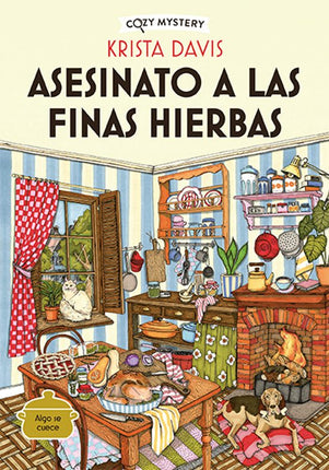 COZY MYSTERY. ASESINATO A LAS FINAS HIERBAS