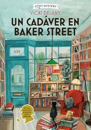 COZY MYSTERY. UN CADAVER EN BAKER STREET