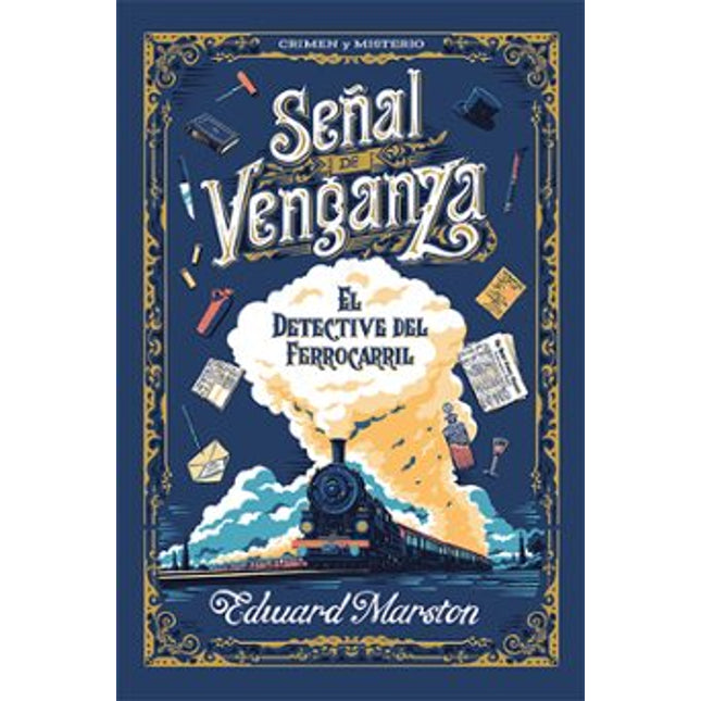 Señal de venganza. El detective del ferrocarril