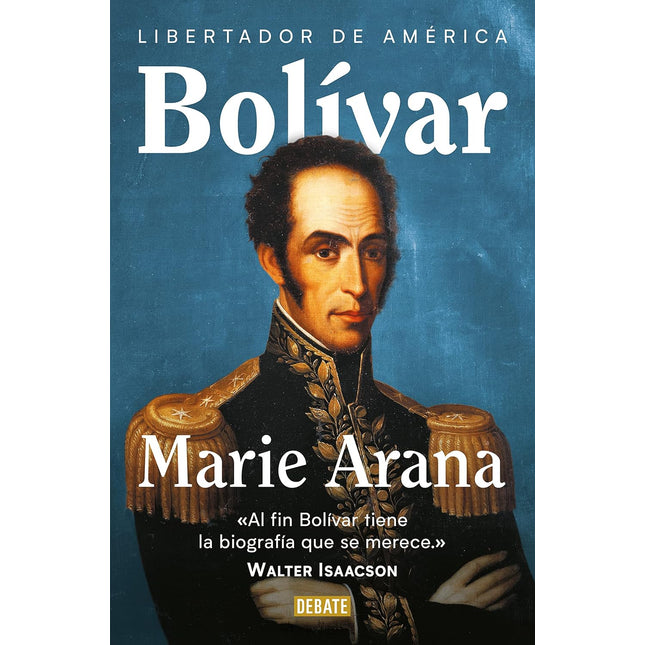 Bolívar. Libertador de América