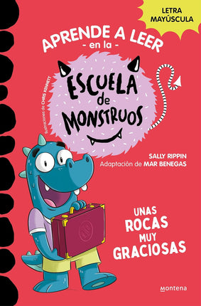 ESCUELA DE MONSTRUOS 16. UNAS ROCAS MUY GRACI OSAS