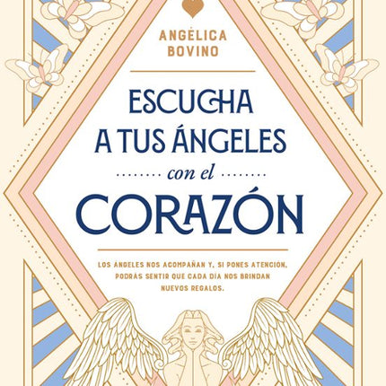 Escucha a tus ángeles con el corazón