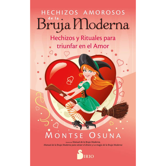 HECHIZOS AMOROSOS DE LA BRUJA MODERNA