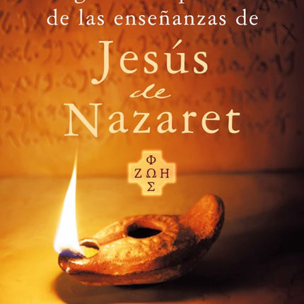 LA SABIDURIA Y EL SIGNIFICADO PROFUNDO DE LAS ENSE#ANZAS DE JESUS DE NAZARET