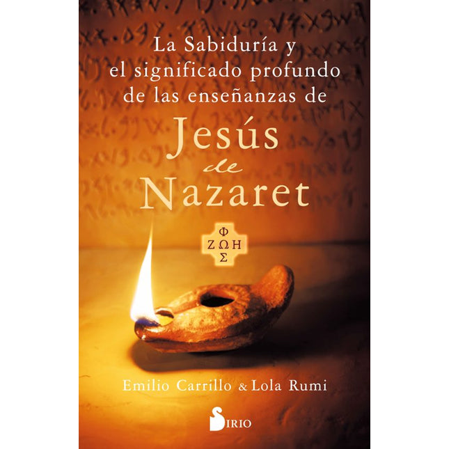 LA SABIDURIA Y EL SIGNIFICADO PROFUNDO DE LAS ENSE#ANZAS DE JESUS DE NAZARET