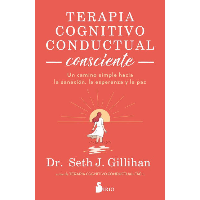 TERAPIA COGNITIVO CONDUCTUAL CONSCIENTE