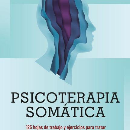 PSICOTERAPIA SOMATICA