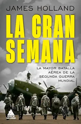 LA GRAN SEMANA