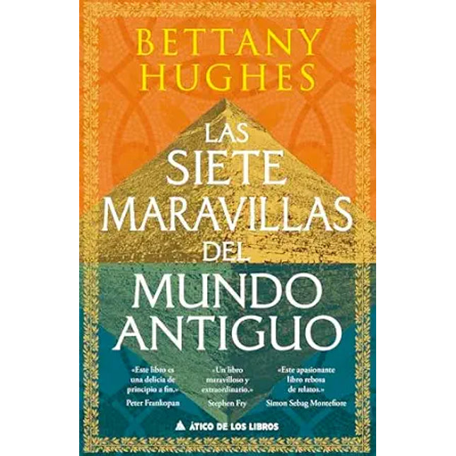 LAS SIETE MARAVILLAS DEL MUNDO ANTIGUO