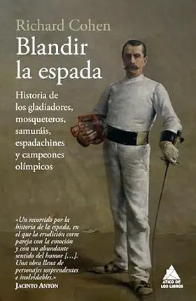 BLANDIR LA ESPADA