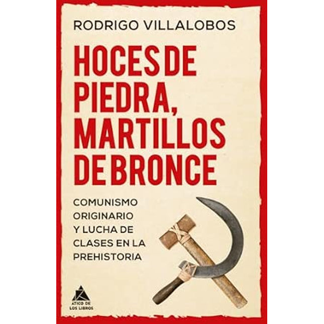 HOCES DE PIEDRA, MARTILLOS DE BRONCE