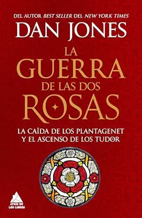 LA GUERRA DE LAS DOS ROSAS