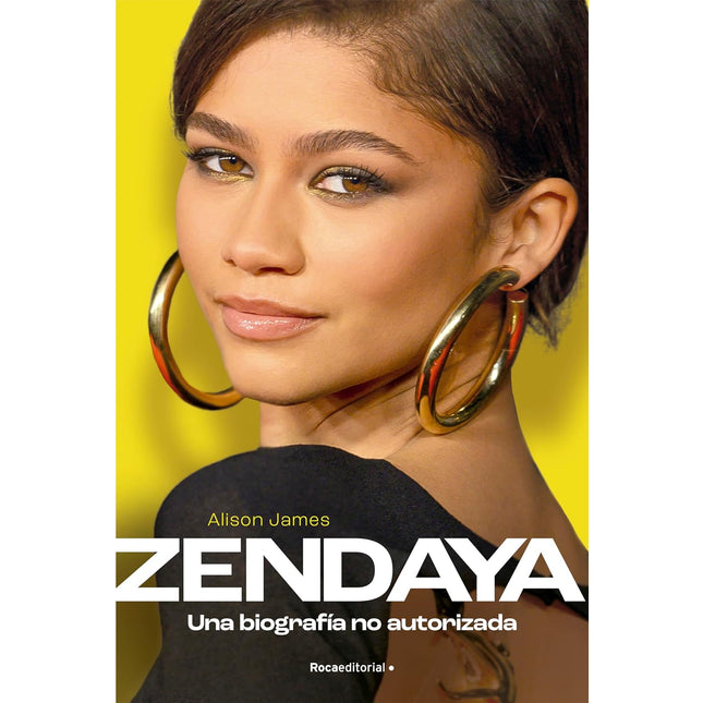 Zendaya. Biografía no autorizada