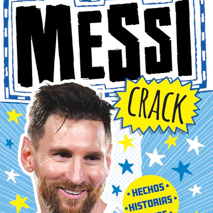 Messi crack (superestrellas del futbol)