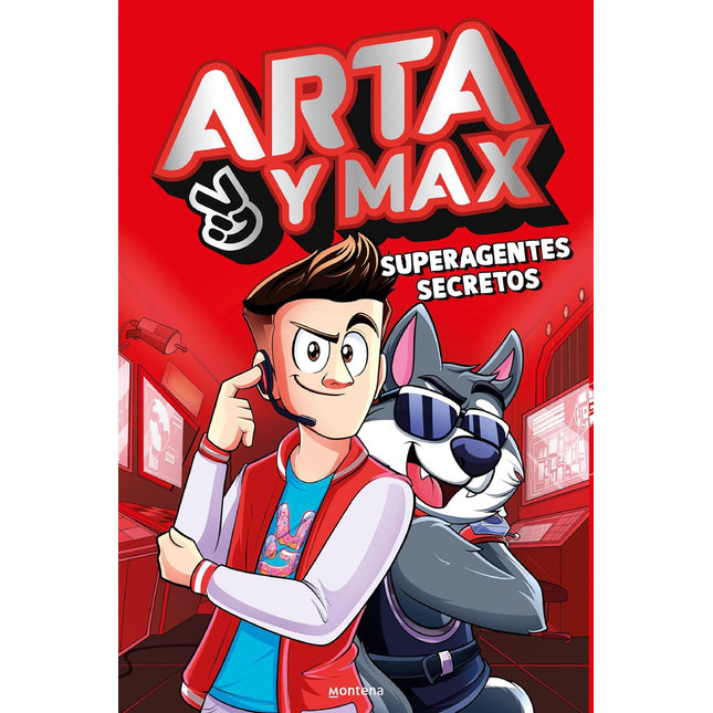 Arta y Max 1. Superagentes secretos