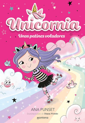 UNICORNIA 8. UNOS PATINES VOLADORES