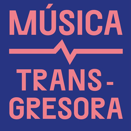 Música transgresora
